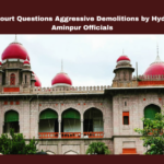 High Court Questions Aggressive Demolitions by Hydra and Aminpur Officials, Hyderabad High Court, Aminpur Demolitions, Illegal Constructions, Hydra Agency, Mohammed Rafi, Ganesh Constructions, Court Orders, Sangareddy District, Tehsildar Actions, Government Land, Latest Hydra News, Hydra Live Updates, Hyderabad, Illegal Contructions, Hyderabad Live Updates, Latest Hyderabad News, Telangana, TS Politics, TS Live Updates, Political News, Mango News