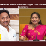 AP Home Minister Anitha Criticizes Jagan Over Tirumala Laddu Comments, Jagan Mohan Reddy, Tirumala Laddu, Anitha Criticism, TDP Media Conference, Religious Declaration, Andhra Pradesh, AP Live Updates, Live Updates, Breaking News, Headlines, Live News, Mango News