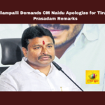 Vellampalli Demands CM Naidu Apologize for Tirumala Prasadam Remarks, Vellampalli Srinivas Rao, Chandrababu Naidu, Tirumala prasadam, Supreme Court, YSR Congress Party, Andhra Pradesh, TTD, Tirumala, Srivari Laddu, Andhra Pradesh, AP Live Updates, Live Updates, Breaking News, Headlines, Live News, Mango News