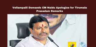 Vellampalli Demands CM Naidu Apologize for Tirumala Prasadam Remarks, Vellampalli Srinivas Rao, Chandrababu Naidu, Tirumala prasadam, Supreme Court, YSR Congress Party, Andhra Pradesh, TTD, Tirumala, Srivari Laddu, Andhra Pradesh, AP Live Updates, Live Updates, Breaking News, Headlines, Live News, Mango News