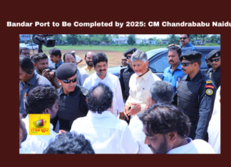 Bandar Port To Be Completed By 2025: CM Chandrababu Naidu, Bandar Port Development, Chandrababu Naidu Announcements, Andhra Pradesh Infrastructure, Machilipatnam Port Progress, Container Port AP, Road Connectivity Machilipatnam, YSRCP Illegal Constructions, Telangana Port Benefits, Amaravati Infrastructure Plans, BPCL Updates, Andhra Pradesh, AP Live Updates, Mango News