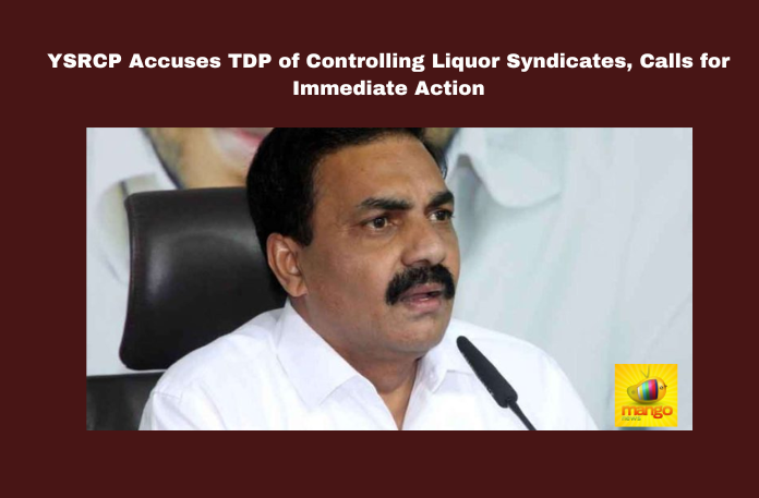YSRCP Accuses TDP of Controlling Liquor Syndicates, Calls for Immediate Action YSRCP Accuses TDP of Controlling Liquor Syndicates, Calls for Immediate Action, YSRCP, TDP Liquor Syndicate, Andhra Pradesh Politics, Kakani Govardhan Reddy, Gudivada Amarnath, Liquor Policy, Belt Shops, Chandrababu Naidu, Wine Shop Allocations, Andhra Pradesh Liquor, Andhra Pradesh, AP Live Updates, Live Updates, Breaking News, Headlines, Live News, Mango News
