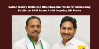 Satish Reddy Criticizes Chandrababu Naidu for Misleading Public on Skill Scam Amid Ongoing ED Probe, Satish Reddy, Chandrababu Naidu, Skill Scam, ED probe, YSRCP, Siemens Project, Fake invoices, Public funds misuse, DesignTech Systems, Andhra Pradesh, AP Live Updates, Live Updates, Breaking News, Headlines, Live News, Mango News