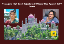 Telangana High Court Rejects IAS Officers' Plea Against DoPT Orders, Telangana High Court, IAS officers, DoPT orders, Vani Prasad, Vakati Karuna, Amrapali, CAT hearing, Central Government, Relieving orders, Public administration, Justice Abhinand Kumar Shavili, Telangana, TS Politics, TS Live Updates, Political News, Mango News