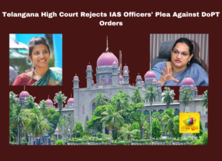 Telangana High Court Rejects IAS Officers' Plea Against DoPT Orders, Telangana High Court, IAS officers, DoPT orders, Vani Prasad, Vakati Karuna, Amrapali, CAT hearing, Central Government, Relieving orders, Public administration, Justice Abhinand Kumar Shavili, Telangana, TS Politics, TS Live Updates, Political News, Mango News