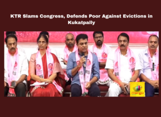 KTR Slams Congress, Defends Poor Against Evictions in Kukatpally, KTR, BRS, Congress, Kukatpally Evictions, Hyderabad Slums, Musi Beautification, STP, SNDP, Revant Reddy, Poor Housing Rights, Hyderabad Development, Telangana, TS Politics, TS Live Updates, Political News, Mango News