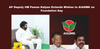 AP Deputy CM Pawan Kalyan Extends Wishes to AIADMK on Foundation Day, Wishes to AIADMK on Foundation Day, Pawan Kalyan, AIADMK Foundation Day, MG Ramachandran, Jayalalithaa, Tamil Nadu Politics, Palaniswami, AP Deputy CM, AIADMK Leadership, Welfare Programs, MGR Legacy, Live Updates, Breaking News, Headlines, Live News, Mango News