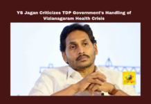 YS Jagan Criticizes TDP Government’s Handling of Vizianagaram Health Crisis, YS Jagan Mohan Reddy, Vizianagaram Diarrhea Outbreak, TDP Government, Chandrababu Naidu, Health Crisis, Aarogyasri Scheme, 104 Ambulance Service, Public Healthcare, Negligence, Family Doctor Program, Clean Water, Chandrababu Naidu, Andhra Pradesh, AP Live Updates, Live Updates, Breaking News, Headlines, Live News, Mango News