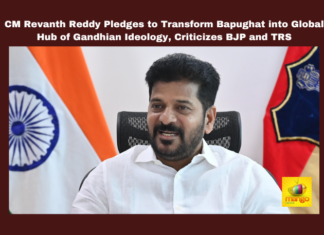 CM Revanth Reddy Pledges to Transform Bapughat into Global Hub of Gandhian Ideology, Criticizes BJP and TRS, Revanth Reddy, Congress, TPCC, Telangana CM, CM, BJP, Musi River, Statue of Unity, Telangana, TS Live Updates, TS Political News, Political News, Mango News