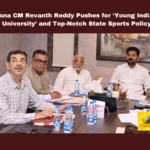 Telangana CM Revanth Reddy Pushes for ‘Young India Sports University’ and Top-Notch State Sports Policy, Young India Sports University, Telangana Sports Policy, CM Revanth Reddy, Telangana Sports Development, National Games Telangana, Sports Authority Telangana, South Korea Sports University, Australian Sports Model, Telangana Sports Infrastructure, National Sports, Telangana, TS Live Updates, TS Political News, Political News, Mango News