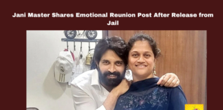 Jani Master Shares Emotional Reunion Post After Release from Jail, Jani Master, Choreographer, Jail, POCSO case, allegations, national award, junior dancer, case, Jani Master Shares Emotional Reunion Post, Reunion Post, Jani Master Release from Jail, Tollywood, Tollywood News, Tollywood Live Updates, Mango News