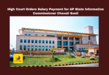High Court Orders Salary Payment for AP State Information Commissioner Chavali Sunil, Andhra Pradesh High Court, Chavali Sunil, AP State Information Commissioner, salary dispute, interim order, biometric attendance, AP Information Commission, administrative order, SCIC, Amaravati judiciary, Andhra Pradesh, AP Live Updates, Live Updates, Breaking News, Headlines, Live News, Mango News