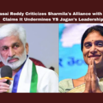 Vijayasai Reddy Criticizes Sharmila's Alliance with Naidu, Claims It Undermines YS Jagan's Leadership, Vijayasai Reddy, Sharmila, YS Jagan, Chandrababu Naidu, YSRCP, Andhra Pradesh, Congress, political alliance, leadership criticism, public welfare, Andhra Pradesh, AP Live Updates, Live Updates, Breaking News, Headlines, Live News, Mango News