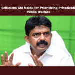 YSRCP Criticizes CM Naidu for Prioritizing Privatization Over Public Welfare, YSRCP, Chandrababu Naidu, privatization, public welfare, Perni Venkatramaiah, electricity tariffs, infrastructure projects, Ramayapatnam port, Machilipatnam port, medical colleges, Chandrababu Naidu, Andhra Pradesh, AP Live Updates, Live Updates, Breaking News, Headlines, Live News, Mango News
