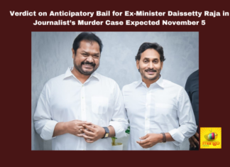 Verdict on Anticipatory Bail for Ex-Minister Daissetty Raja in Journalist’s Murder Case Expected November 5, Katha Satyanarayana murder, Daissetty Raja, Andhra Jyoti journalist, Kakinada, Tuni Mandal, High Court bail, Andhra Pradesh news, journalist safety, political investigation, Yuvagalam padayatra, Andhra Pradesh, AP Live Updates, Live Updates, Breaking News, Headlines, Live News, Mango News