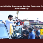 CM Revanth Reddy Announces Massive Padayatra for Moosi River Clean-Up