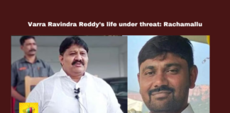 Varra Ravindra Reddy’s life under threat: Rachamallu