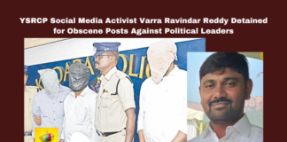 YSRCP Social Media Activist Varra Ravindar Reddy Detained for Obscene Posts Against Political Leaders
