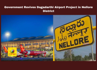 Government Revives Dagadarthi Airport Project in Nellore District