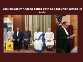 Justice Sanjiv Khanna Takes Oath as 51st Chief Justice of India