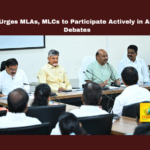 Naidu Urges MLAs, MLCs to Participate Actively in Assembly Debates, Assembly Debates, Chandrababu Naidu, Legislative Assembly, MLAs, MLCs, TDP, Vision-2047, Public Governance, Budget Session, Political Responsibility, Andhra Pradesh, AP Live Updates, Live Updates, Breaking News, Headlines, Live News, Mango News