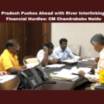 Andhra Pradesh Pushes Ahead with River Interlinking Despite Financial Hurdles: CM Chandrababu Naidu Andhra Pradesh Pushes Ahead with River Interlinking Despite Financial Hurdles: CM Chandrababu Naidu, River Interlinking, Chandrababu Naidu, Godavari Krishna Pennar, Polavaram Project, Irrigation Projects, Water Resources, Rayalaseema Irrigation, TDP Government, Andhra Pradesh Water Policy, Andhra Pradesh, AP Live Updates, Live Updates, Breaking News, Headlines, Live News, Mango News