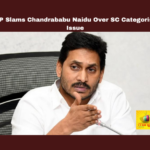 YSRCP Slams Chandrababu Naidu Over SC Categorisation Issue, SC Categorisation Issue, YSRCP Slams Chandrababu Naidu, YSRCP, SC Categorisation, AP Politics, YS Schemes, Inclusivity, TDP, Krishna Madiga, SC Welfare, YSRCP Slams, CM Chandrababu, Andhra Pradesh, AP Live Updates, Live Updates, Breaking News, Headlines, Live News, Mango News