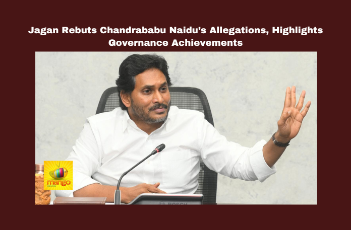 Jagan Rebuts Chandrababu Naidu’s Allegations, Highlights Governance Achievements Jagan Rebuts Chandrababu Naidu’s Allegations, Highlights Governance Achievements, Jagan Mohan Reddy, YSRCP, TDP, Andhra Pradesh politics, state finances, Super Six promises, Polavaram project, employment generation, governance achievements, corruption allegations, land reforms, housing projects, COVID-19 response, CM Chandrababu, Andhra Pradesh, AP Live Updates, Live Updates, Breaking News, Headlines, Live News, Mango News