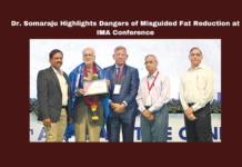 Dr. Somaraju Highlights Dangers of Misguided Fat Reduction at IMA Conference, Dr. Somaraju, IMA conference, fat reduction awareness, cholesterol health, balanced diet, blood pressure monitoring, Guntur medical news, doctor-patient interaction, Indian Medical Association, healthcare technology, Modi, BJP, India, National News, Internationational News, Mango News