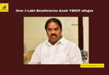 Over 3 Lakh Beneficiaries Axed: YSRCP alleges