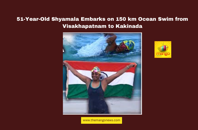 51-Year-Old Shyamala Embarks on 150 km Ocean Swim from Visakhapatnam to Kakinada 51-Year-Old Shyamala Embarks on 150 km Ocean Swim from Visakhapatnam to Kakinada,Shyamala Goli, ocean swimming, women empowerment, Visakhapatnam to Kakinada, Bay of Bengal, Visakha Coromandel Odyssey, MP Shri Bharat, 150 km swim, inspirational stories, health and fitness,Andhra Pradesh, AP Live Updates, Live Updates, Breaking News, Headlines, Live News, Mango News