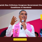 MLA Harish Rao Criticizes Congress Government Over Poor Conditions in Gurukuls, Harish Rao, Gurukul conditions, Congress government criticism, Telangana education crisis, Gurukul food issues, KGBV schools, student safety, contaminated food incident, Telangana politics, resinential school crisis, Hyderabad, Telangana, TS Live Updates, TS Political News, Political News, Mango News.