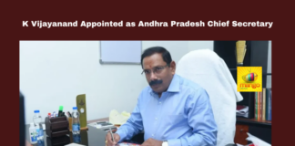 K Vijayanand Appointed as Andhra Pradesh Chief Secretary, Vijayanand, NewCS, CS, Appointment, APGOVT, CBN, PAWANKALYAN,Andhra Pradesh, AP Live Updates, Live Updates, Breaking News, Headlines, Live News, Mango News.