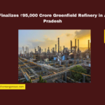 BPCL Finalizes ₹95,000 Crore Greenfield Refinery in Andhra Pradesh,Andhra Pradesh investments, BPCL refinery, Greenfield Refinery, Ramayapatnam port, petrochemical complex, ArcelorMittal investment, Reliance energy project, SEBI regulations, Gujarat competition, industrial development,Andhra Pradesh, AP Live Updates, Live Updates, Breaking News, Headlines, Live News, Mango News
