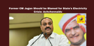 Former CM Jagan Should be Blamed for State's Electricity Crisis: Achchennaidu, AndhraPradesh, ElectricityCrisis, Achchennaidu, JaganMohanReddy, TDP, YSRCP,Andhra Pradesh, AP Live Updates, Live Updates, Breaking News, Headlines, Live News, Mango News