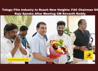 Telugu Film Industry to Reach New Heights: FAC Chairman Dil Raju Speaks After Meeting CM Revanth Reddy,Telugu Film Industry, Dil Raju, Revanth Reddy, Tollywood, Hyderabad Film Hub, Global Cinema, Film Industry Development, Telangana Government, FAC Meeting, Hollywood in Hyderabad,Hyderabad, Telangana, TS Live Updates, TS Political News, Political News, Mango News