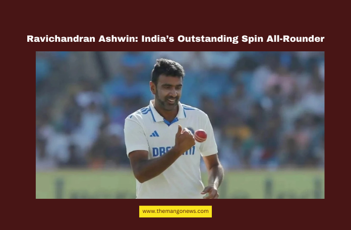 Ravichandran Ashwin: India’s Outstanding Spin All-Rounder Ravichandran Ashwin: India’s Outstanding Spin All-Rounder, Ravichandran Ashwin, Off-spin, Cricket, India, Test Cricket, Wickets, Left-handers, Record Breaker, Cricket Strategy, Anil Kumble, Muttiah Muralitharan, Cricket News, India, BCCI, Live Updates, Breaking News, Headlines, Live News, Mango News