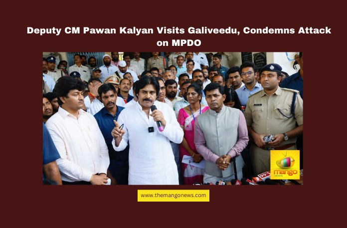 Deputy CM Pawan Kalyan Visits Galiveedu, Condemns Attack on MPDO Deputy CM Pawan Kalyan Visits Galiveedu, Condemns Attack on MPDO, Pawan Kalyan, Galiveedu attack, MPDO Jawahar Babu, YSRCP leader Sudarshan Reddy, Deputy CM visit, Andhra Pradesh news, Sandhya Theater incident, fake IPS officer, AP government action, political developments, Andhra Pradesh, AP Live Updates, Live Updates, Breaking News, Headlines, Live News, Mango News