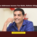 Dil Raju Addresses Income Tax Raids, Refutes Allegations, Dil Raju, Telugu film industry, Income Tax raids, Telangana Film Development Corporation, Hyderabad news, IT inspections, film producer statements, black money allegations, gold calculations, Telugu cinema updates, Telangana, TS Live Updates, TS Political News, Political News, Mango News