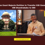 Supreme Court Rejects Petition to Transfer CID Cases Against CM Chandrababu to CBI, Supreme Court, petition dismissed, CID cases, CM Chandrababu Naidu, CBI, Justice Bela Trivedi, legal case, Balayya petition, Andhra Pradesh politics, senior advocate, Andhra Pradesh, AP Live Updates, AP Politics, Political News, Live Updates, Breaking News, Headlines, Live News, Mango News