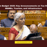Union Budget 2025, tax relief, MSME loans, gig workers, UDAN scheme, tourism development, startup funding, Make in India, Kisan Credit Card, Jal Jeevan Mission