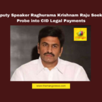 AP politics, Raghurama Krishnam Raju, CID controversy, legal assistant fraud, corruption in Andhra Pradesh, ACB investigation, Kamepalli Tulsibabu, High Court cases, custodial torture case, government fund misuse