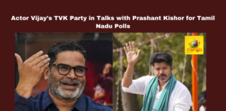 Tamil Nadu elections, Vijay TVK party, Prashant Kishor, Tamil Nadu politics, DMK, AIADMK, election strategy, Tamil Nadu assembly polls, political alliances, actor Vijay