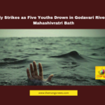 Tragedy Strikes as Five Youths Drown in Godavari River During Mahashivratri Bath, Godavari River Tragedy, Mahashivratri Accident, East Godavari Drowning, Andhra Pradesh News, Thallapudi Incident, Youths Drown in Godavari, Kovvur Students Tragedy, River Bathing Safety, Rescue Operations, AP Police, Andhra Pradesh, AP Live Updates, AP Politics, Political News, Live Updates, Breaking News, Headlines, Live News, Mango News