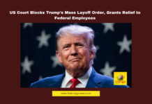 US Court Blocks Trump’s Mass Layoff Order, Grants Relief to Federal Employees, Donald Trump, US Federal Employees, Trump Layoff Order, US Court Ruling, William Alsup, Office of Personnel Management, Elon Musk, Doze Layoffs, Trump Immigration Policy, US Politics, India, National News, Internationational News, Live Updates, Breaking News, Headlines, Live News, Political News, Mango News