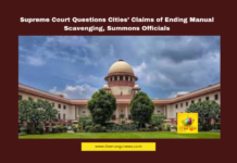 Supreme Court Questions Cities’ Claims of Ending Manual Scavenging, Summons Officials, Supreme Court, Manual Scavenging, Sewer Cleaning Deaths, Delhi Jal Board, Kolkata Municipal Corporation, Hyderabad Water Board, BBMP, Justice Sudhanshu Dhulia, Justice Arvind Kumar, Urban Sanitation, Hyderabad, Hyderabad Live Updates, Latest Hyderabad News, Telangana, TS Politics, TS Live Updates, Political News, Mango News
