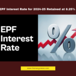 EPF Interest Rate for 2024-25 Retained at 8.25%, CBT Meeting, Employees’ Provident Fund, EPF Interest 2024-25, EPF Interest Rate, EPFO, Government Policies, India Finance News, Provident Fund, Retirement Savings, Union Finance Ministry, ational News, Internationational News, Live Updates, Breaking News, Headlines, Live News, Political News, Mango News