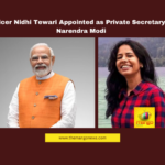 IFS Officer Nidhi Tewari Appointed as Private Secretary to PM Narendra Modi,Mango News,Civil Services, Department of Personnel and Training, Indian Foreign Service, International Relations, Ministry of External Affairs, national security, Nidhi Tewari, PMO, Prime Minister Narendra Modi, Private Secretary, varanasi,IFS,IFS Officer Nidhi Tewari,Nidhi Tewari News,Nidhi Tewari Latest News,PM Narendra Modi,PM Narendra Modi News,PM Narendra Modi Latest News,IFS Officer Nidhi Tewari Appointed as Private Secretary,Private Secretary