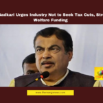 Nitin Gadkari, GST Reduction, Taxation Policy, Welfare Schemes, Logistics Cost, Capital Investment, Indian Economy, Export Growth, Infrastructure Development, Government Revenue
