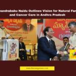 Chandrababu Naidu, Natural Farming, Cancer Care, Dr. Nori Dattatreyudu, Andhra Pradesh Development, Quantum Computing, AI in Healthcare, Sustainable Agriculture, Breast Cancer Screening, Amaravati Growth, AP Government Initiatives
